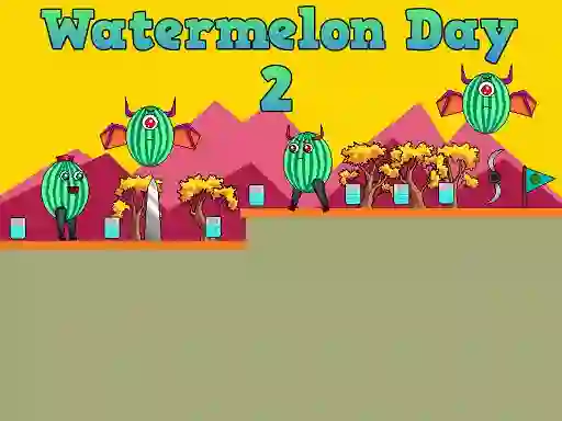 Permainan Watermelon Day 2 talian