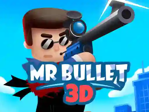 Permainan Mr Bullet 3D online talian