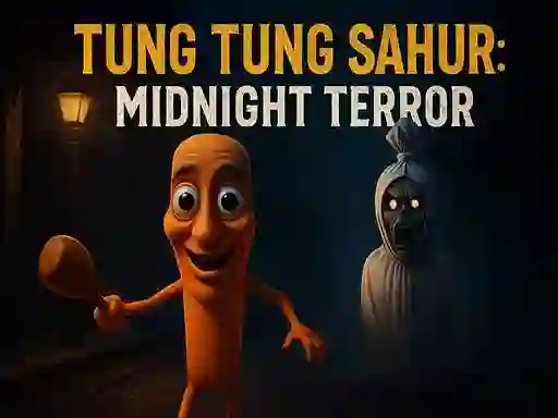 Permainan Tung Tung Sahur: Midnight Terror talian