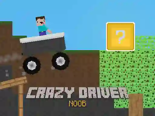 Permainan Crazy Driver Noob talian