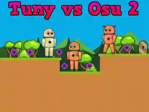 Permainan Tuny vs Osu 2 talian