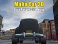 Permainan Cabaran Rekod Masa Kereta Mafia 3D talian