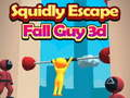 Permainan Squidly Escape Fall Guy 3d talian