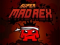 Permainan Super Mad Rex talian