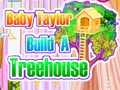 Permainan Baby Taylor Bina Rumah Pokok  talian