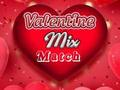 Permainan Hari Valentine: Padanan Campuran  talian