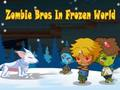 Permainan Zombie Bros Di Dunia Beku  talian