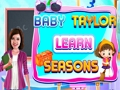Permainan Baby Taylor Belajar Musim talian