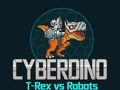 Permainan CyberDino: T-Rex lwn Robot  talian