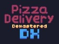 Permainan Penghantaran Pizza Demastered Deluxe  talian