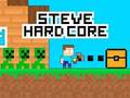 Permainan Steve Hard Core talian