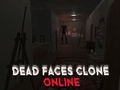 Permainan Dead Faces Clone Dalam Talian  talian