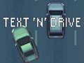 Permainan Teks 'n' Drive  talian