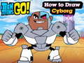 Permainan Titan Remaja Pergi! Cara Melukis Cyborg  talian