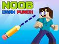 Permainan Noob menarik punch talian