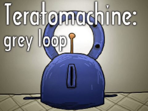Permainan Teratomachine: Grey Loop  talian
